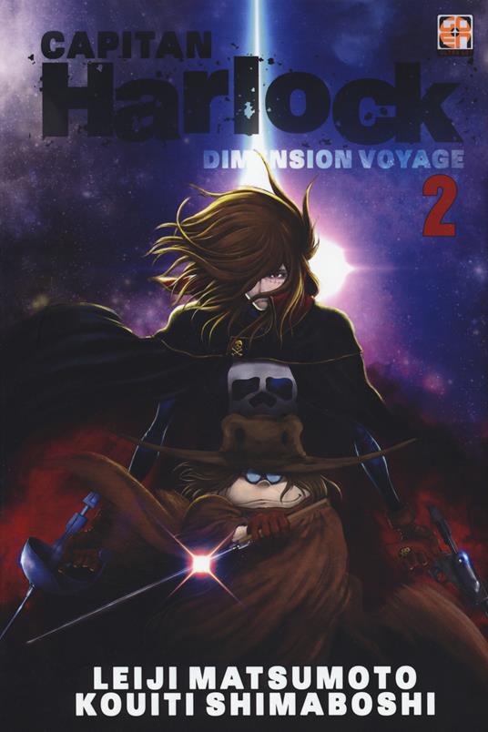 Dimension voyage. Capitan Harlock. Vol. 2 - Leiji Matsumoto,Kouiti Shimaboshi - copertina