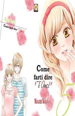 Come farti dire «ti amo!». Vol. 5