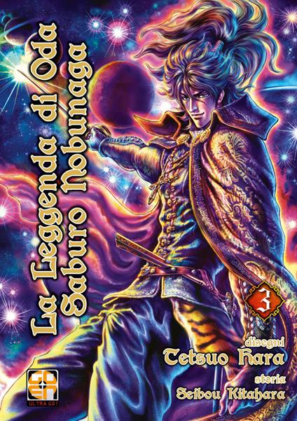 La leggenda di Oda Saburo Nobunaga. Vol. 3 - Tetsuo Hara,Seibou Kitahara - copertina