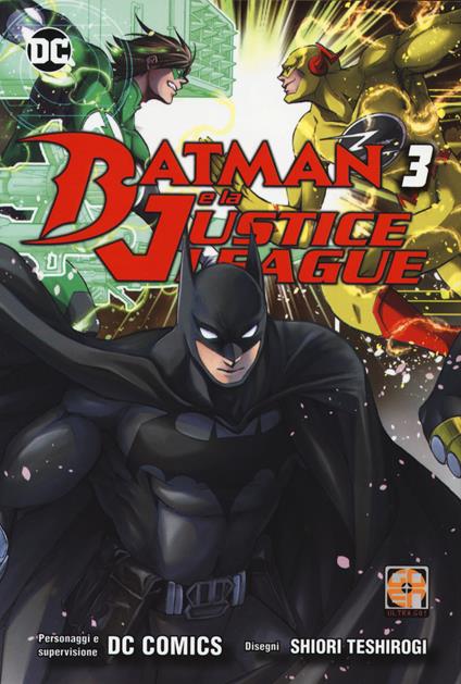 Batman e la Justice League. Vol. 3 - Shiori Teshirogi - copertina