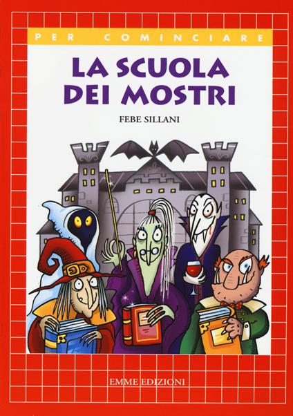 La scuola dei mostri - Febe Sillani - copertina