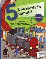 Martino dormiglione. Una storia in 5 minuti! Ediz. a colori - Roberto  Piumini - Libro - Emme Edizioni - Tre passi