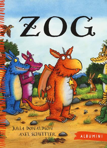 Zog. Ediz. a colori - Julia Donaldson,Axel Scheffler - copertina