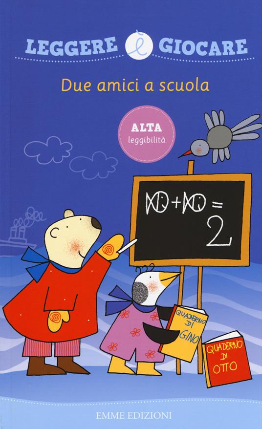 Due amici a scuola. Ediz. illustrata - Nicoletta Costa - copertina