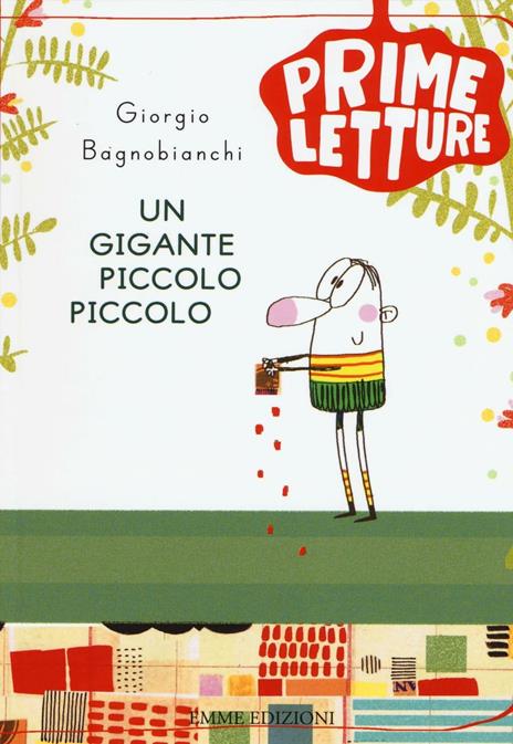 Un gigante piccolo piccolo - Giorgio Bagnobianchi - copertina