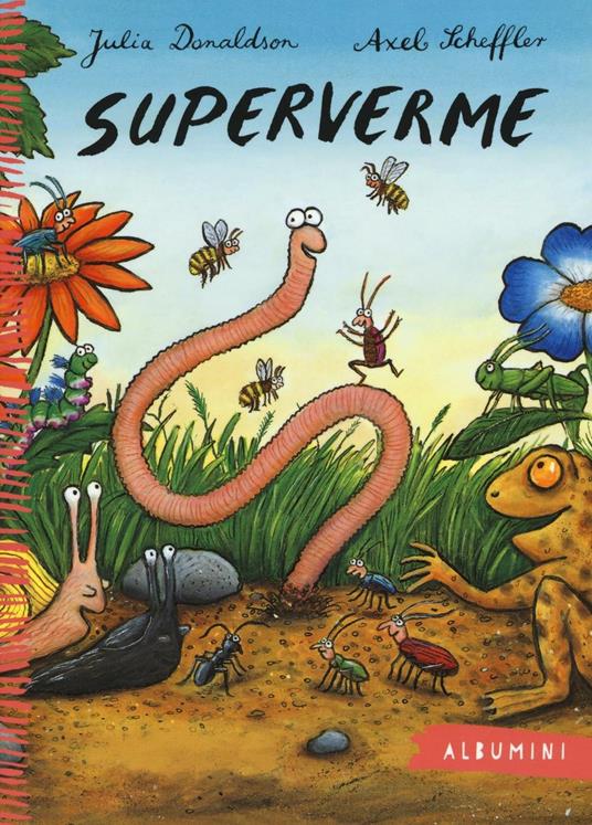 Superverme. Ediz. a colori - Julia Donaldson - Libro - Emme Edizioni -  Albumini