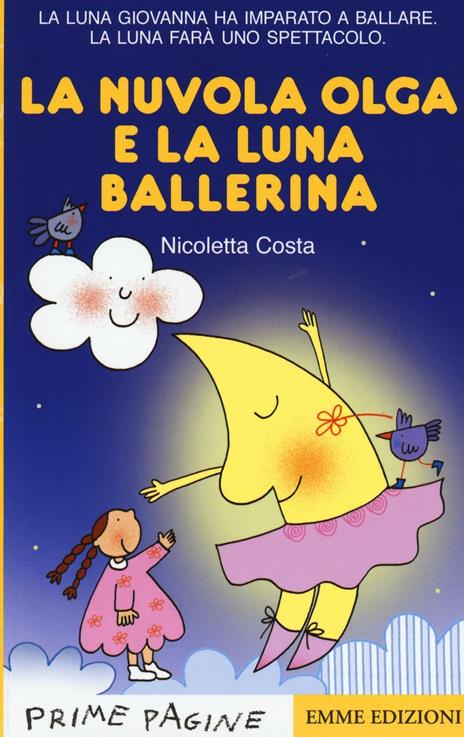 Primavera con la nuvola Olga. Ediz. a colori di Nicoletta Costa -  9788829602339 in Libri per la prima infanzia