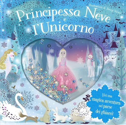 Principessa Neve e l'unicorno. Ediz. a colori - Libro - Emme Edizioni -  Album