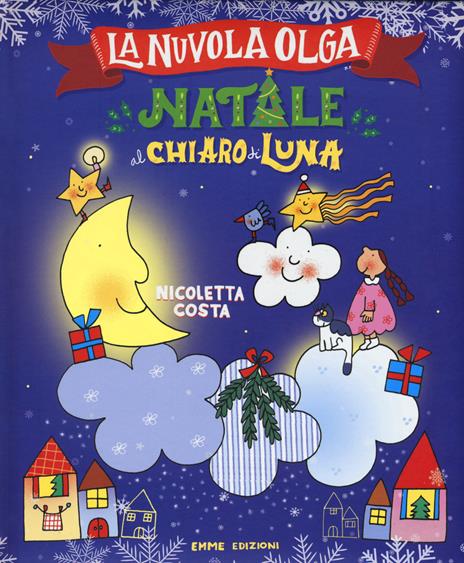 La nuvola Olga e la luna ballerina - Costa