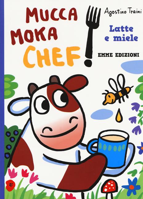 La mucca Moka va a nanna - Agostino Traini - Libro - Emme Edizioni - Primi  libri