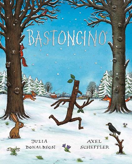 Bastoncino. Ediz. illustrata - Julia Donaldson - copertina