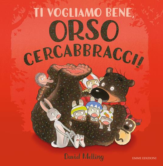 Ti vogliamo bene, Orso Cercabbracci! - David Melling - copertina