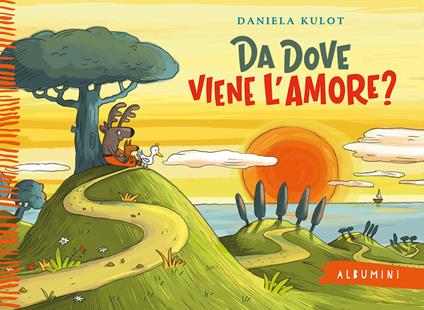 Da dove viene l'amore? Ediz. a colori - Daniela Kulot - copertina