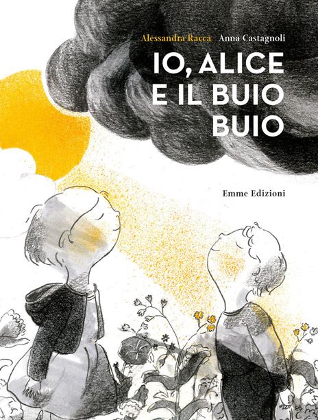 Io, Alice e il buio buio - Alessandra Racca - copertina