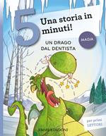 Leggo una storia in 5 minuti: Rex tirannosauro-La scuola dei  vampiri-L'ippopotamo impara a