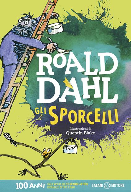 Gli sporcelli - Roald Dahl,Quentin Blake,Paola Forti - ebook