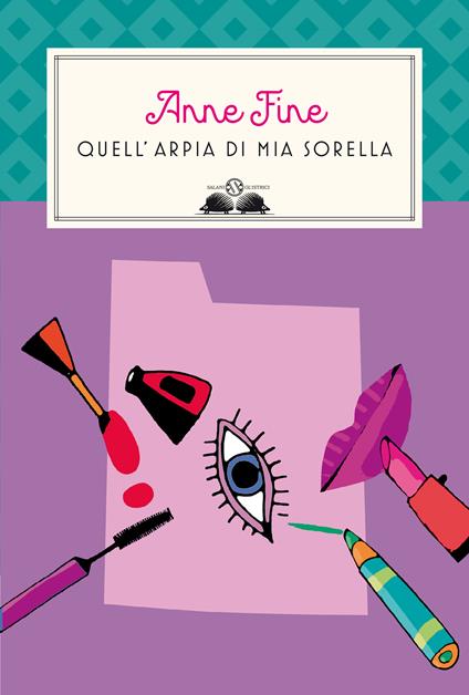 Quell'arpia di mia sorella - Anne Fine,Raffaella Belletti - ebook