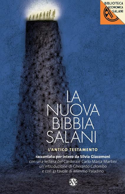 La nuova Bibbia Salani. L'Antico Testamento - Silvia Giacomoni,Mimmo Paladino - ebook