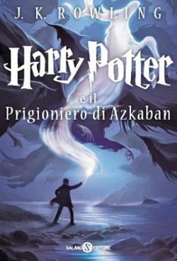 Harry Potter e il prigioniero di Azkaban. Vol. 3 - J. K. Rowling - copertina