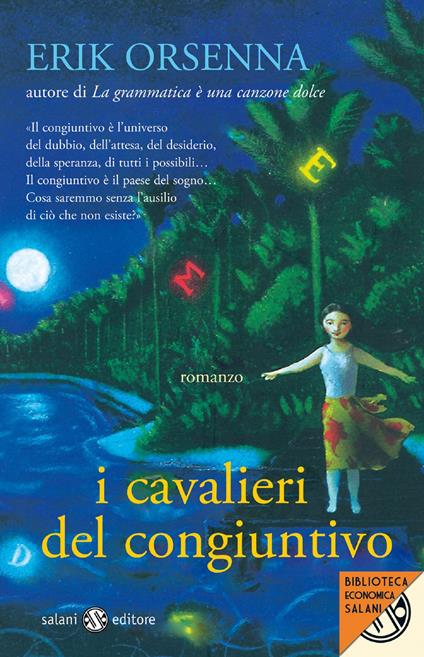 I cavalieri del congiuntivo - Erik Orsenna - copertina