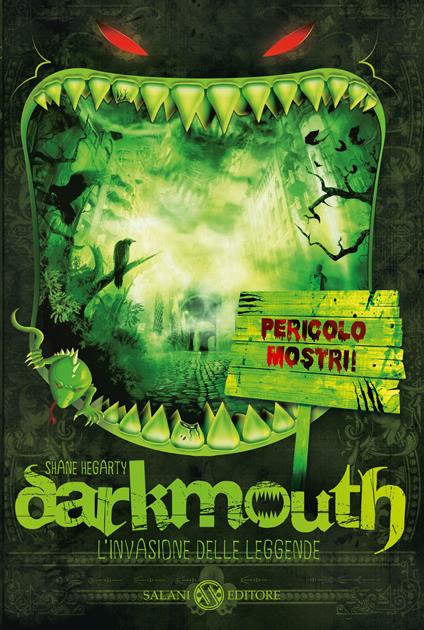 Darkmouth. L'invasione delle leggende - Shane Hegarty - copertina