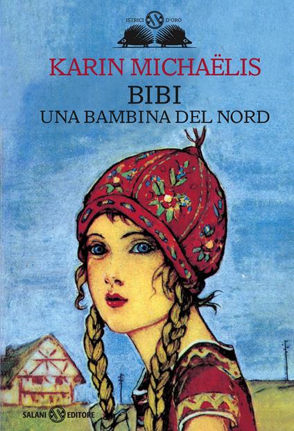 Bibi. Una bambina del nord - Karin Michaëlis - copertina