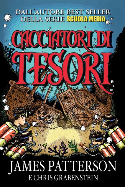 Cacciatori di tesori - Chris Grabenstein,James Patterson,Pietro Formenton - ebook