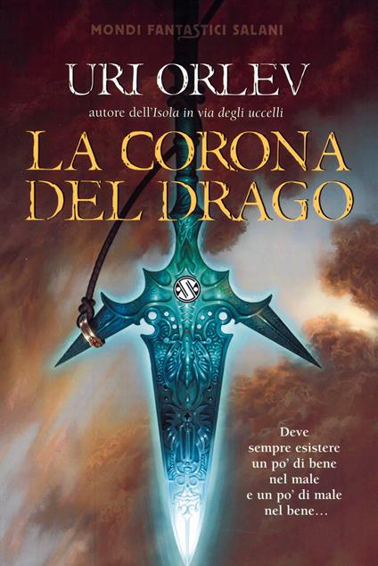 La corona del drago - Uri Orlev,Ofra Bannet,Raffaella Scardi - ebook