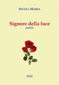 Signore della luce - Nicola Marra - copertina