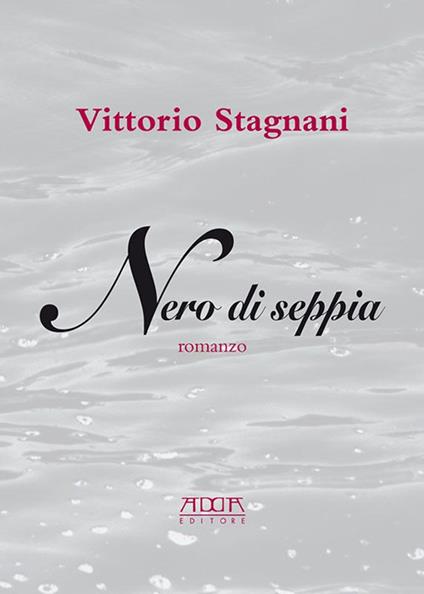 Nero di seppia - Vittorio Stagnani - copertina