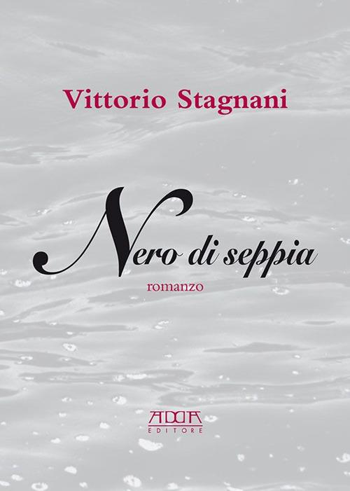 Nero di seppia - Vittorio Stagnani - copertina