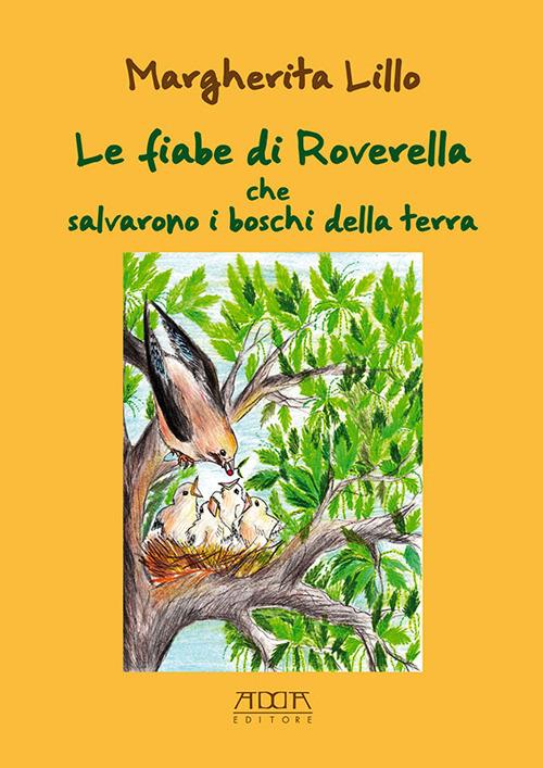 Le fiabe di Roverella che salvarono i boschi della terra - Margherita Lillo - copertina