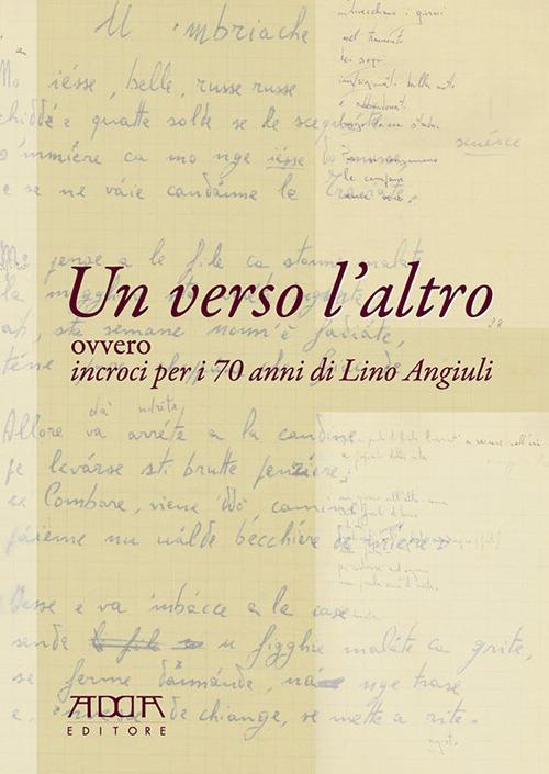 Un verso l'altro ovvero incroci per i 70 anni di Lino Angiuli - copertina