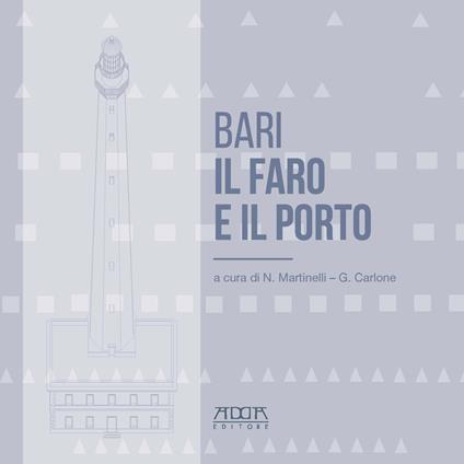 Bari. Il faro e il porto - copertina