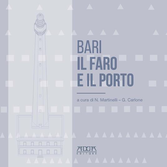 Bari. Il faro e il porto - copertina