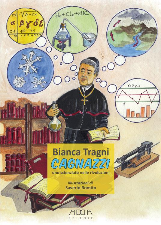 Cagnazzi. Uno scienziato nelle rivoluzioni - Bianca Tragni - copertina