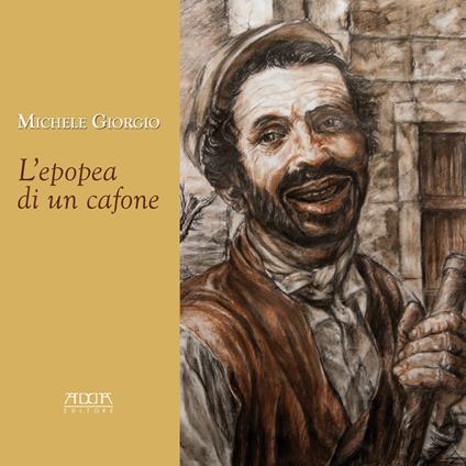 L' epopea di un cafone - Michele Giorgio - copertina