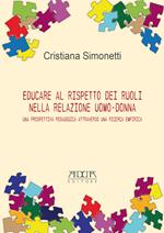 Educare al rispetto dei ruoli nella relazione uomo-donna. Una prospettiva pedagogica attraverso una ricerca empirica