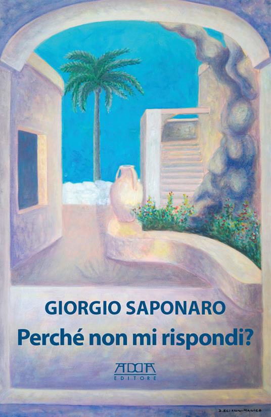 Perché non mi rispondi? - Giorgio Saponaro - copertina