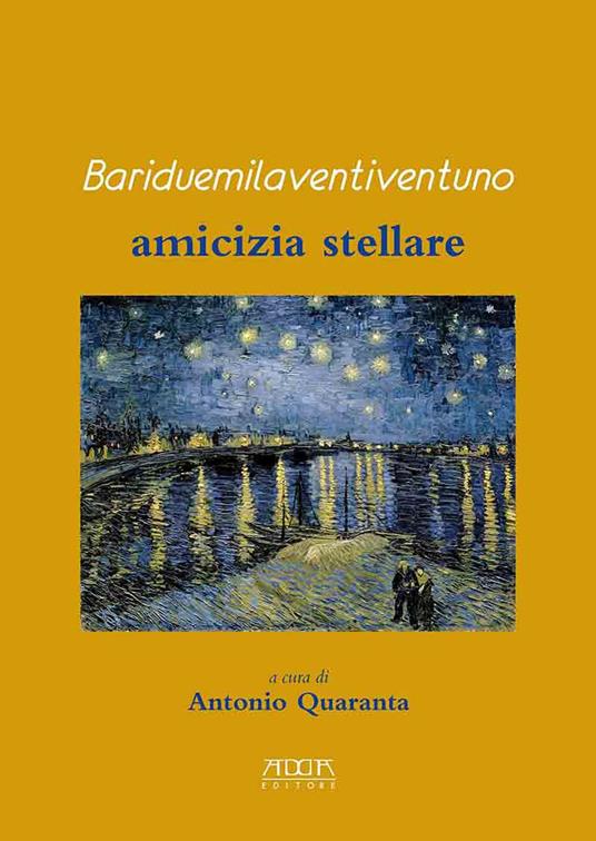 Bariduemilaventiventuno. Amicizia stellare - copertina