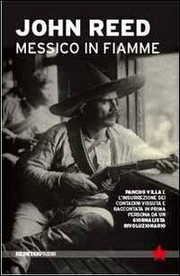 Messico in fiamme - John Reed - copertina