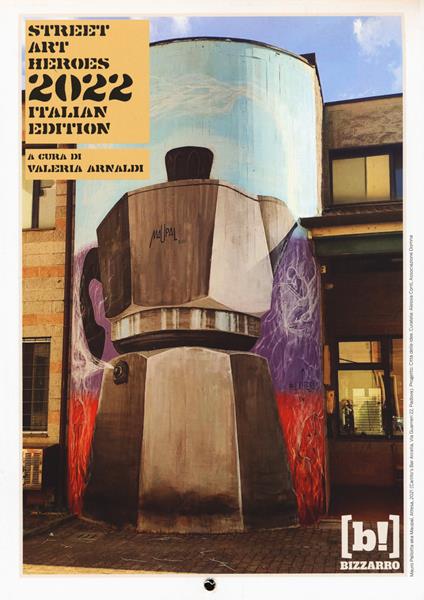 Street art heroes. Calendario 13 mesi. Ediz. italiana - copertina