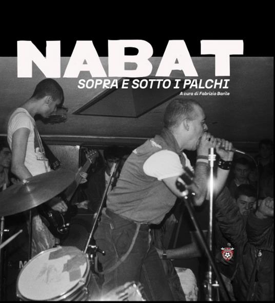 Nabat. Sopra e sotto i palchi. Ediz. italiana e inglese - copertina