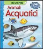 Io scopro gli animali acquatici