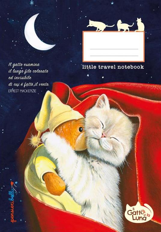 Il gatto e la luna. Ediz. a spirale - Libro - Edizioni del Baldo - Little  travel notebook | IBS