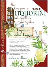 Grappe e liquorini dalla distilleria di frate Agostino - copertina