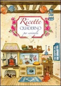 Ricette. Quaderno per scriverle - copertina