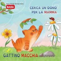 Gattino Macchia. Ediz. illustrata - Serena Riffaldi - copertina