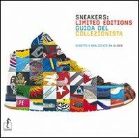 Sneakers: limited editions. Guida del collezionista - U-Dox - copertina