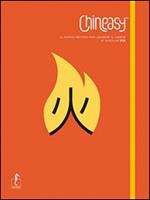 Chineasy. Il nuovo metodo per leggere il cinese